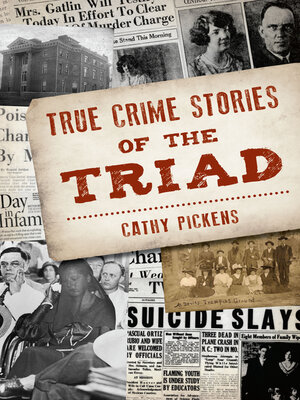 cover image of True Crime Stories of the Triad